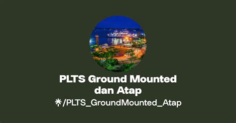 PLTS Ground Mounted Dan Atap Linktree