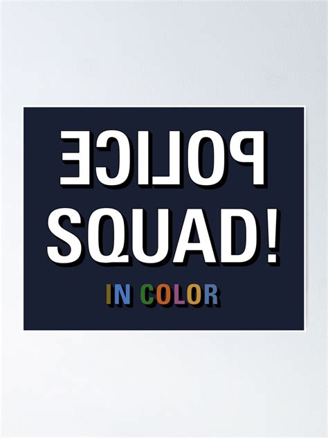 "Police Squad! (IN COLOR)" Poster for Sale by ertxyz | Redbubble