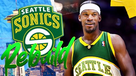 Seattle Supersonics Expansion Rebuild In Nba K Youtube