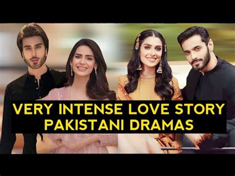 Top Very Intense Love Story Pakistani Dramas Youtube