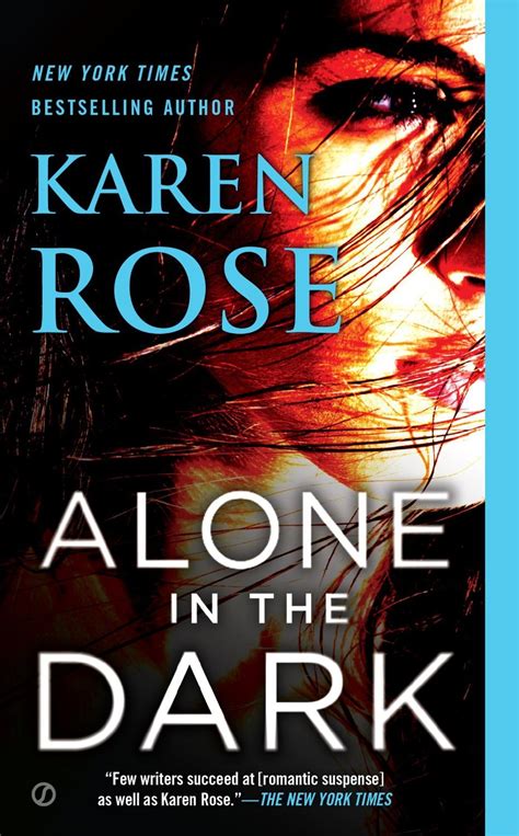 Alone In the Dark by Karen Rose | Goodreads