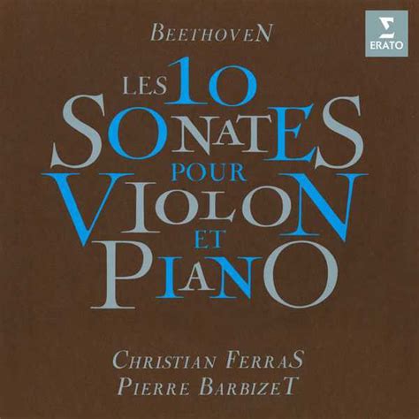 Ferras Barbizet Beethoven Les Sonates Pour Violon Et Piano