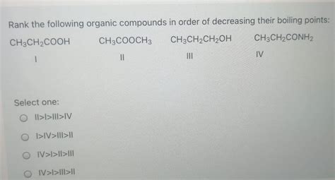 Answered Rank The Following Organic Compounds In Bartleby