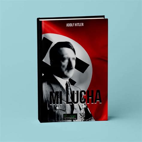 Mi Lucha De Adolf Hitler Editorial Estudiantil Fenix