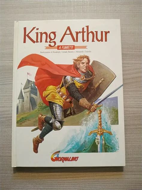 IL GIORNALINO KING ARTHUR A FUMETTI Re Artù disegni A Chiarolla