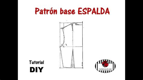 Trazado Del Patr N Espalda Tutoria Diy Molde De Espalda Youtube