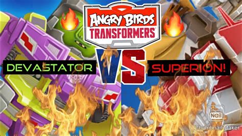 Angry Birds Transformers Superion Event With Devastator Youtube