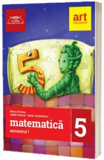 Matematica Pentru Clasa A V A Semestrul I Clubul Matematicienilor