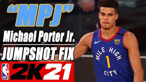 Michael Porter Jr Jumpshot Fix Nba2k21 With Side By Side Comparison