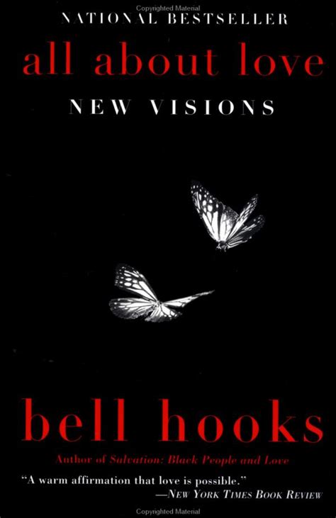 All About Love New Visions Bell Hooks Trilogy