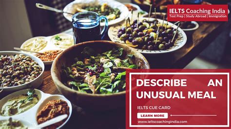 Describe An Unusual Meal IELTS Cue Card IELTS Coaching