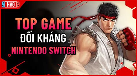 Top game đối kháng hay nhất trên Nintendo Switch | Best Fighting Games ...