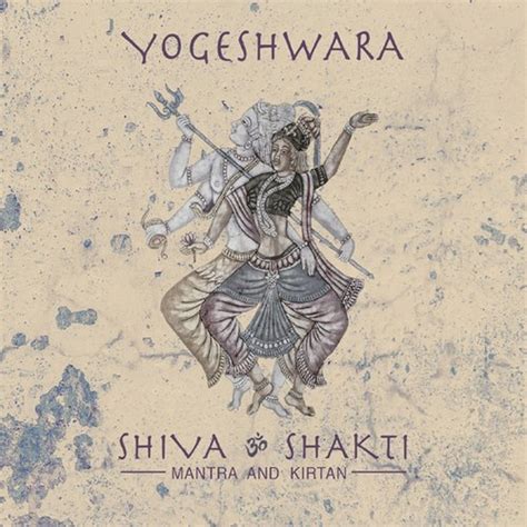 Shiva & Shakti - Mantra And Kirtan Songs Download - Free Online Songs ...