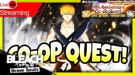 Th Anniversary Co Op Quest Farming Bleach Brave Souls Youtube