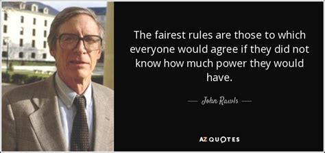 TOP 25 QUOTES BY JOHN RAWLS (of 79) | A-Z Quotes