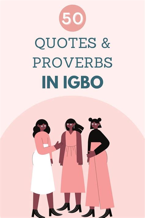 Explore The Wisdom Of Igbo Proverbs And Quotes