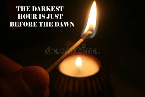 Motivation To Keep Going `the Darkest Hour Is Just Before The Dawn