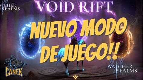 Llega LA GRIETA DEL VACIO Nuevo Modo De Juego ENDGAME Para Watcher Of