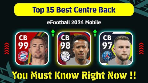 Top 15 Best Centre Back CB In EFootball 2024 Mobile Best CB In