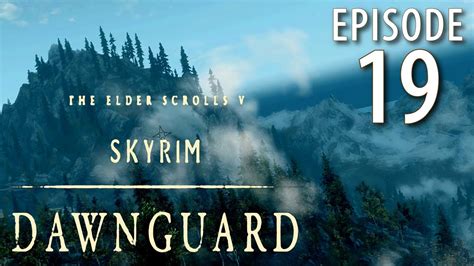 Skyrim Dawnguard Walkthrough In 1080p Part 19 Charmed Vigilants In