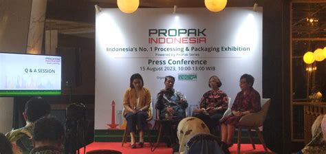 Pameran Propak Indonesia Hadirkan Teknologi Dan Industri Pengolahan Dan