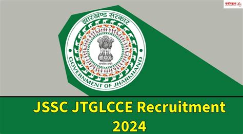 JSSC JTGLCCE Recruitment 2024 For 494 Post Application Start