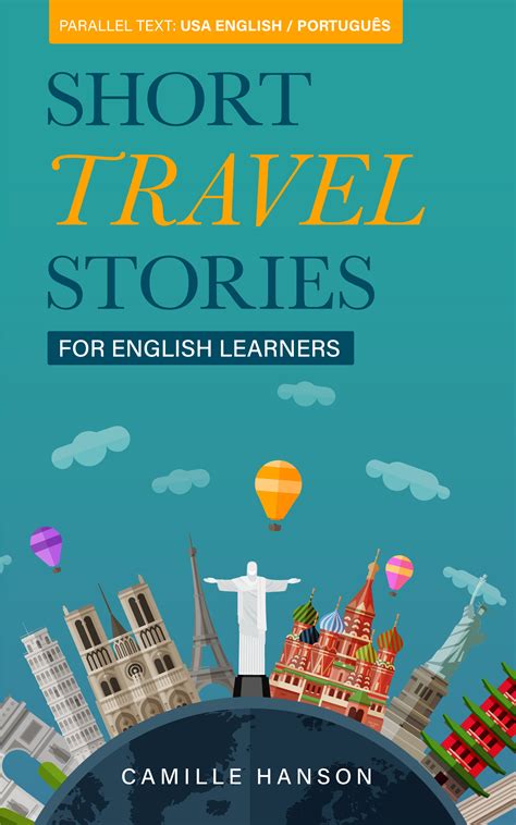 Short Travel Stories for English Learners: 26 Stories With Parallel