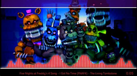 Nightcore I Got No Timefnaf 4 The Living Tombstone W Lyrics