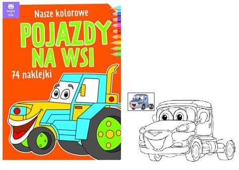 NASZE KOLOROWE POJAZDY NA WSI KOLOROWANKA NAKLEJKI 13279772026