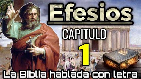 EFESIOS Capitulo 1 Hablado Con Letra Bendiciones Espirituales En