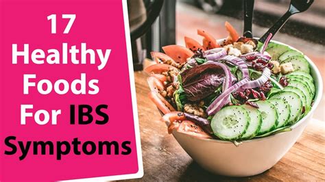 17 Healthy Foods For Ibs Symptoms Youtube