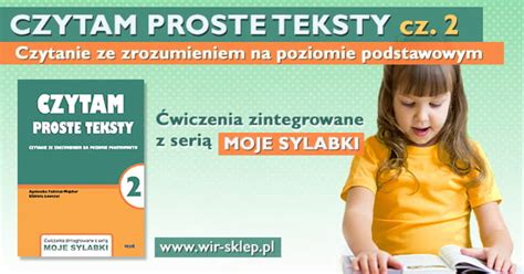 Czytam Proste Teksty Cz Czytanie Ze Zrozumieniem Na Poziomie