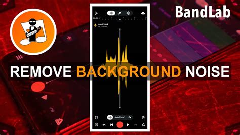 How To Remove Background Noise From Your Vocals In Bandlab YouTube