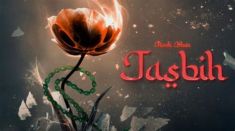 Rooh Khan - Tasbih (Official Audio ) - YouTube Music