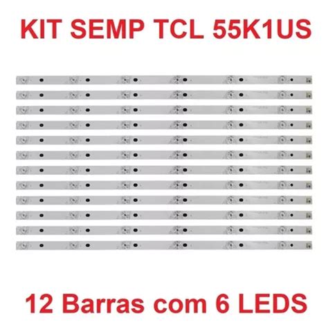 Kit Barras De Led Tv Semp Tcl 55pol 55k1us 12 Barras 6 Leds