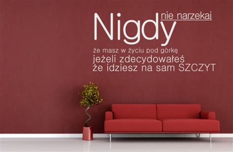 Naklejka ścienna cytat na ścianę 456 Nie narzekaj nigdy