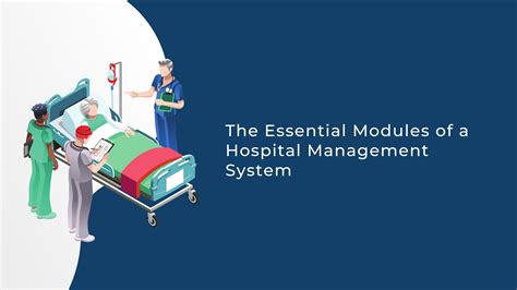 The Essential Modules of a Hospital Management System