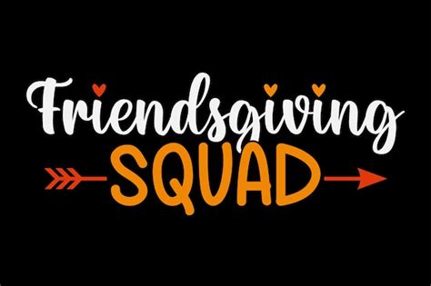 Premium Vector | Friendsgiving squad funny tshirt design