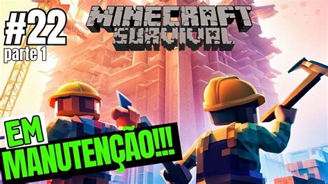 Ilha Em Manuten O Favor Olhar At O Final Minecraft Survival Ep