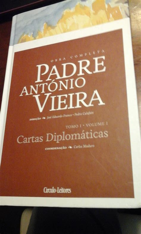 OBRA COMPLETA DEL PADRE ANTONIO VIEIRA Tomo I Vol 1 Cartas