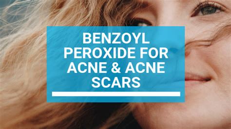 Does Benzoyl Peroxide Help with Acne Scars? | Misumi Skincare – Misumi ...