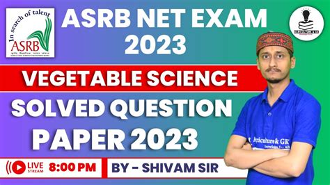 ASRB NET Vegetable Science Exam Solved Paper 2023 ICAR NET Result