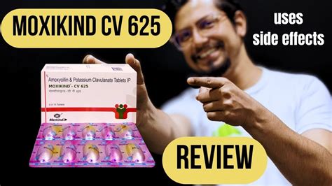 Moxikind CV 625 Tablet Review In Hindi Side Effects Doses Uses