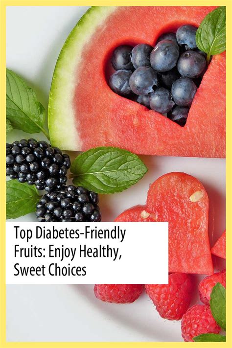 Top Diabetes-Friendly Fruits: Enjoy Healthy, Sweet Choices