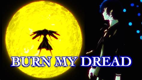 Persona Reload Opening Burn My Dread Version Youtube