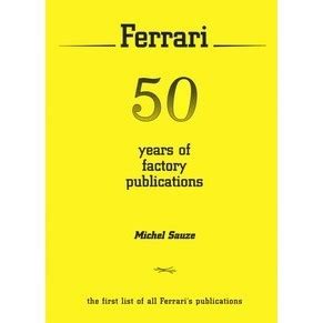 Maranello Literature The Ferrari Bookstore Ferrari 50 Years Of