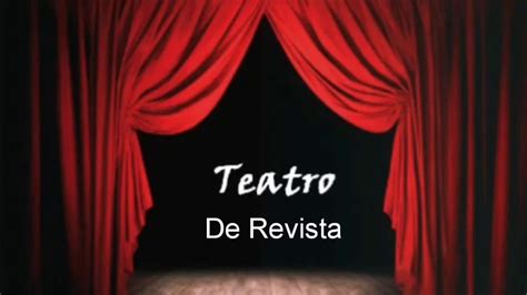 Teatro De Revista Youtube