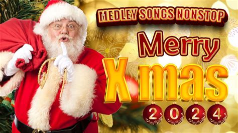 Christmas Songs Non Stop Medley Top Christmas Songsmerry