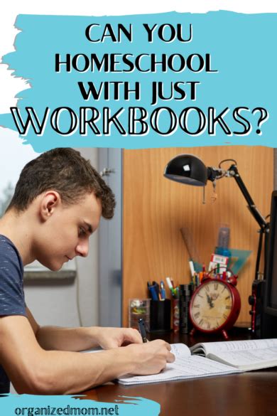 Can You Homeschool With Just Workbooks The Organized Mom