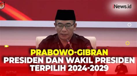 Sah Prabowo Gibran Resmi Ditetapkan Presiden Dan Wakil Presiden Ri Terpilih 2024 2029 News